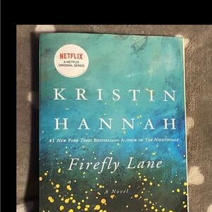Kristin Hannah 'Firefly Lane' Novel